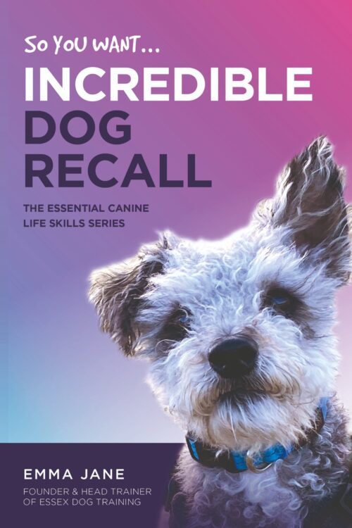 So, You Want Incredible Dog Recall Book